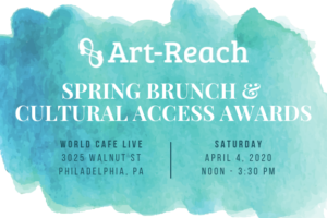 Spring Brunch & Cultural Access Awards Logo: World Cafe Live 3025 Walnut Street Phila. Saturday 12-330 PM